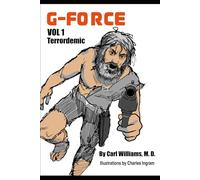 G-Force: Vol 1, Terrordemic