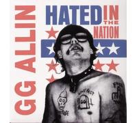 G.G. Allin - Hated In The Nation [VINYL]