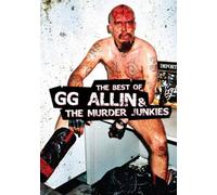 G.G. Allin - GG Allin - Best Of GG Allin And The Murder Junkies [2008] [DVD]