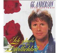 G.G. Anderson - Ich gIaube an die ZärtIichkeit