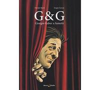 G & G. Giorgio Gaber a fumetti