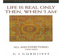 G. Gurdjieff Life is Real Only Then, When 'I Am' Paperback Book G. Gurdjieff Multicolor