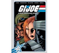 G.I. Joe: A Real American Hero Deluxe Edition Book One