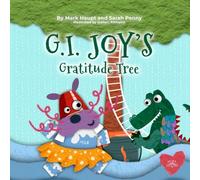 G.I. Joy’s Gratitude Tree: A Sparkly Story & Meditation to Grow Gratitude