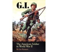 G.I.: The American Soldier in World War II
