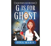 G Is for Ghost (Salem Spirits Cozy Mysteries)