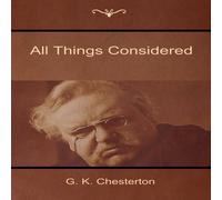 G. K. Chesterton All Things Considered Paperback Book in White G. K. Chesterton White