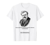 G.K. Chesterton Every Man Men Women Kids Gift T-Shirt