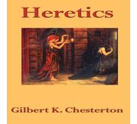 G. K. Chesterton Heretics Hardcover Book G. K. Chesterton Multicolor