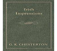 G. K. Chesterton Irish Impressions Paperback Book G. K. Chesterton Multicolor