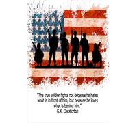 G.K. Chesterton Quote Journal: The True Soldier Fights 6x9 Notebook With 120 Blank Lined Pages, Diary Logbook For Men, Military Patriotism Gifts, Patriotic Journal
