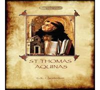 G. K. Chesterton St Thomas Aquinas: 'The Dumb Ox', a Biography of the Christian G. K. Chesterton Multicolor