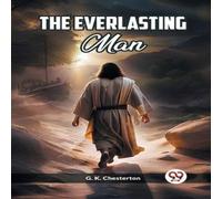 G. K. Chesterton The Everlasting Man Paperback Book G. K. Chesterton Multicolor
