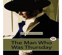 G.K. Chesterton The Man Who Was Thursday a Nightmare Paperback Book in White G.K. Chesterton White