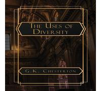G.K. Chesterton The Uses of Diversity Paperback Book G.K. Chesterton Multicolor