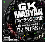 G.K.Maryan/DJ Missie - Featuring Shuu: Turntable Mixed