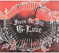 G. Love - Fixin to Die
