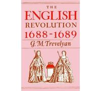 G. M. Trevelyan The English Revolution 1688-1689 (Paperback) Galaxy Books