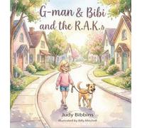 G-man & Bibi and the R.A.K.s
