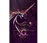 G: Monogram Initial Personalised Letter G Wide Ruled Lined Notebook For Unicorn Lovers & Believers, 6x9, 120 Lined Blank Pages (60 Sheets) For Journaling, Notes, Diary & Doodling