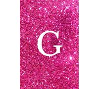 G: Monogram Letter G Notebook Pretty Blush Pink & Gold Cute Glitter Confetti Initial Blank Lined Writing Note book Journal for Girls, Kids & Women (Pink & Gold Glitter)