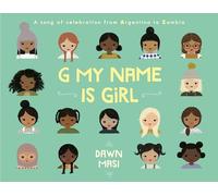 G My Name Is Girl: A Song of Celebration from Argentina to Zambia