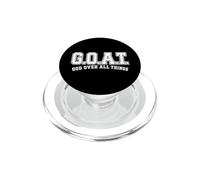 G.O.A.T God Over All Things Christian Faith Quote PopSockets PopGrip for MagSafe