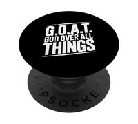 G.O.A.T. God Over All Things Inspirational Quote PopSockets Adhesive PopGrip