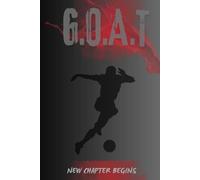 G.O.A.T NEW CHAPTER BEGINS: DIARY