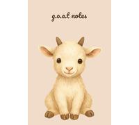 G.O.A.T Notes: A Goat Notebook for Fun Lists and Daily Notes