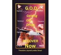 G.O.D: Getting Off Drugs