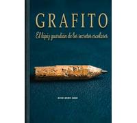 G R A F I T O: El lápiz guardián de los secretos escolares
