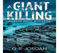 G R Jordan A Giant Killing: Siobhan Duffy Mysteries Paperback Book G R Jordan Multicolor