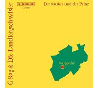 G.Rag und die Landlergschwister - Der Räuber und der Prinz [VINYL]