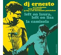 G.Rag Y Los Hermanos Patchekos - Left on Laura, Left on Lisa / la Camisola [VINYL]