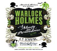G.S. Denning Warlock Holmes - A Study in Brimstone Paperback Book G.S. Denning Multicolor
