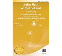 G. Strid,M. Donnelly-Makin Music On The Erie Canal-2-Part, Unison and Equal