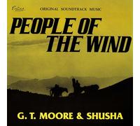 G.T. Moore & Shusha - People of the Wind - Original Music Soundtrack [VINYL]