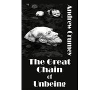 G The Great Chain of Unbeing