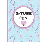 G-Tube Mom: Gastrostomy Tube Moms deal with a variety of feeding issues, specialists and challenges. it is HARD! Here's a place to keep track of it ... Congenital Heart Disease Warriors and Family)