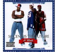 G-Unit - 50 Cent Is the Future