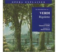 G. Verdi - Opera Explained: Rigoletto [New CD]