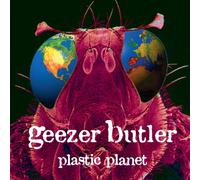 G/Z/R - Geezer Butler - Plastic Planet