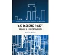G20 Economic Policy : A Balance of Payments Framework