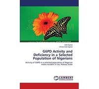 G6PD Activity and Deficiency in a Selected Population of Nigerians: Activity of G6PD in a selected population of Nigerian males resident in Jos, Plateau State