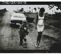 Ga Ga's - Crash And Burn