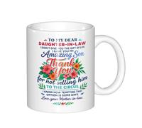 GAAGNMD Funny Coffee Mug to My Dear Daughter in Law Gift ，from Mother in Law I Didn't Give You The of Life I Gave You My Amazing Son, Birthday, Christmas Gifts, 11Oz Mug