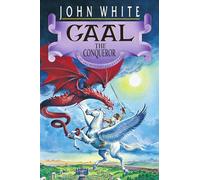 Gaal the Conqueror: Volume 2 (The Archives of Anthropos, Book 2)