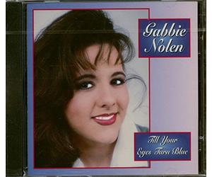 Gabbie Nolen - Till Your Eyes Turn Blue (UK Import)