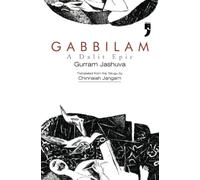Gabbilam: A Dalit Epic